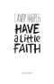 [Faith 01] • Have a Little Faith